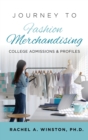 Journey to Fashion Merchandising : College Admissions & Profiles - Book