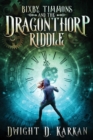 Bixby Timmons and the Dragonthorp Riddle - Book