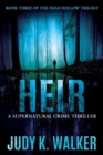 Heir: A Supernatural Crime Thriller - eBook