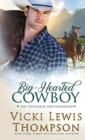 Big-Hearted Cowboy - Book