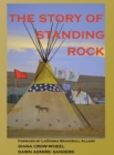 The Story of Standing Rock - Book