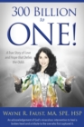 300 Billion to One : A true story of love and hope that defies the odds - eBook
