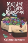 Murder at Yarn Mansion : Yarn Genie Mystery III - Book