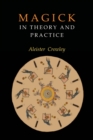 Magick in Theory and Practice - Book