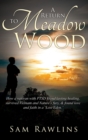 A Return to Meadow Wood - Book