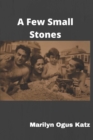 A Few Small Stones - Book