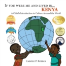 If You Were Me and Lived in... Kenya : A Child's Introduction to Culture Around the World - Book