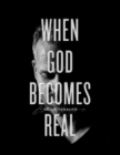 When God Becomes Real - Book