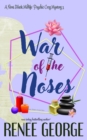 War of the Noses : A Paranormal Women's Fiction Novel - Book