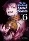 To The Abandoned Sacred Beasts 6 - Book