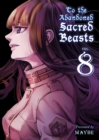 To The Abandoned Sacred Beasts 8 - Book