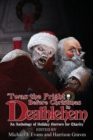 'Twas the Fright Before Christmas in Deathlehem : An Anthology of Holiday Horrors for Charity - Book