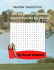 Number Search Fun : 200 Large Print Number Search Puzzles for Adults - Book