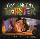 How I Met My Monster - Book