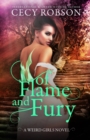 Of Flame and Fury : A Weird Girls Novel - Book
