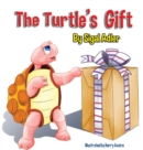 The Turtle's Gift : Children's Book on Patience - Book