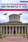 Collective Bargaining and the Battle for Ohio – The Defeat of Senate Bill 5 and the Struggle to Defend the Middle Class - Book