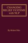 Changing Belief Systems With NLP - Book