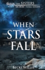 When the Stars Fall - Book