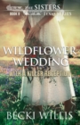 Wildflower Wedding : With a Killer Reception - Book
