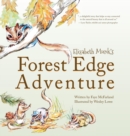 Elizabeth Munk's Forest Edge Adventure - Book