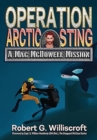 Operation Arctic Sting : A Mac McDowell Mission - Book