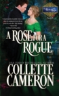 A Rose for a Rogue : A Historical Regency Romance - Book