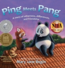 Ping Meets Pang : A story of otherness, differences, and friendship - Book