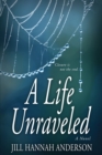 A Life Unraveled - Book