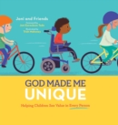 God Made Me Unique (ReadAloud) : Helping Children See Value in Every Person - eBook