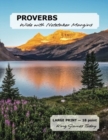 PROVERBS Wide with Notetaker Margins : LARGE PRINT - 18 point, King James Today - Book