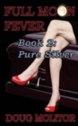 Full Moon Fever, Book 2 : Pure Silver - Book