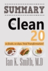 Summary: The Clean 20 : 20 Foods, 20 Days, Total Transformation - eBook