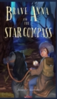 Brave Anna and the Star Compass - Book