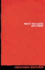 War of the Classes (Heathen Edition) - Book
