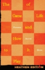 The Game of Life and How to Play It (Heathen Edition) - Book