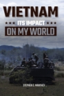 Vietnam : Its Impact On My World - Book