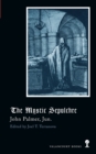 The Mystic Sepulchre (Gothic Classics) - Book