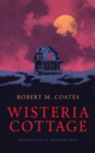 Wisteria Cottage (Valancourt 20th Century Classics) - Book
