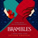Brambles : A Thorn Short Story - eAudiobook