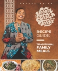 Vegan Soul Foodie Recipe Guide : Traditional Meals - Book