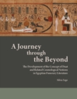 A Journey through the Beyond : The Development of the Concept of Duat and Related Cosmological Notions in Egyptian Funerary Literature - eBook