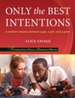Only the Best Intentions - eBook