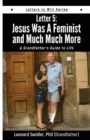 Jesus Was a Feminist and Much Much More - Book