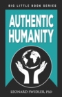 Authentic Humanity : The Human Quest for Reality and Truth - Book