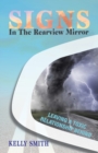 Signs In The Rearview Mirror : Leaving a Toxic Relationship Behind - Book