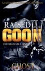 Raised as a Goon 4 : Unforgivable Sins - Book