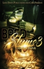 Bred by the Slums 3 : King Pin Status - Book