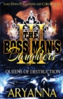 The Boss Man's Daughters 3 : Queens of Destruction - Book