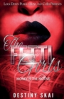 The Fetti Girls : Money Is the Motive - Book